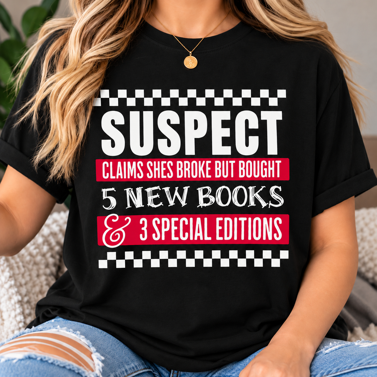 Suspect | Book Lover Graphic T-Shirt | Funny Book Buying Tee