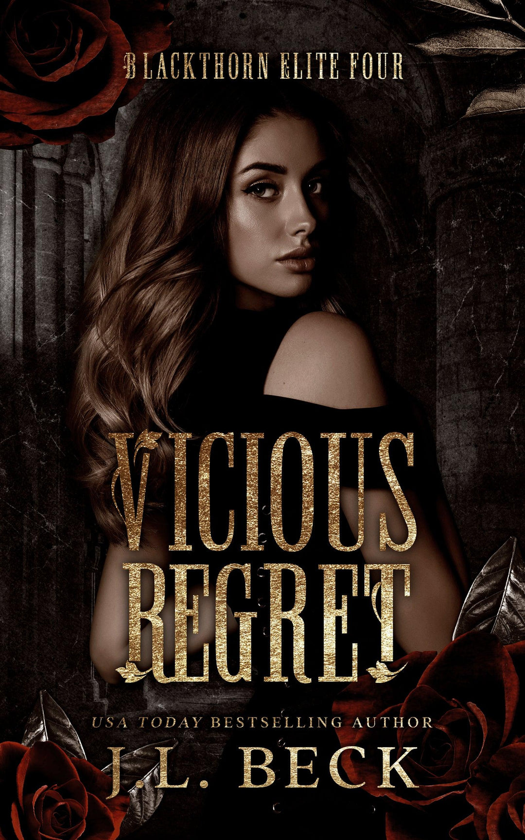 Vicious Regret (A Dark Bully Romance) Blackthorn Elite #4 - Beck Romance Books