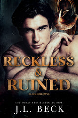 ***PREORDER ONLY**** Reckless & Ruined (Black Hollow Creek #3)