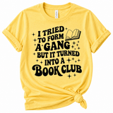 I Tried to..... | Book Lover Graphic T-Shirt | Funny Book Buying Tee